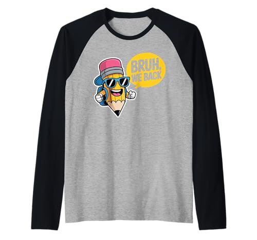 Niedlicher Bleistift für Kinder, lustiger Bruh We Back Raglan von Funny Back To School Costume Gifts Idea