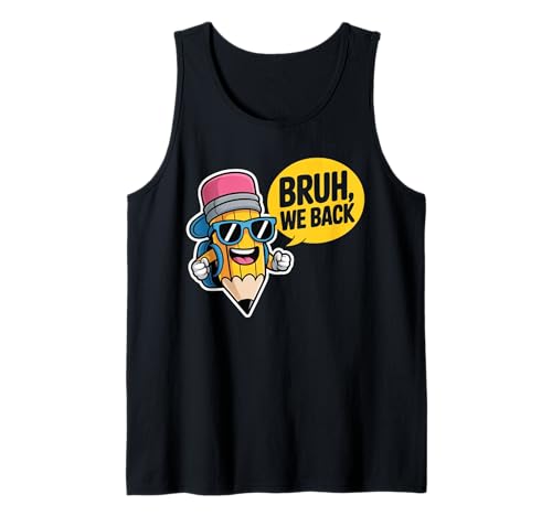Niedlicher Bleistift für Kinder, lustiger Bruh We Back Tank Top von Funny Back To School Costume Gifts Idea