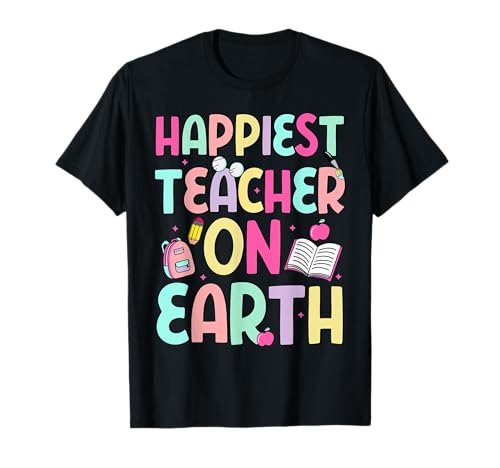 Der glücklichste Lehrer der Welt Lustiger Schulanfang für Frauen und Männer T-Shirt Der glücklichste Lehrer der Welt Lustiger Schulanfang für Frauen und Männer T-Shirt von Funny Back to School Happiest Teacher on Earth