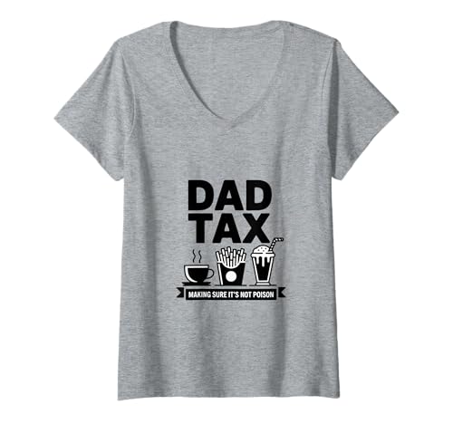 Damen Dad Jokes Steuer-Pun Bad Humor Lustiger Vatertag von Tochter T-Shirt mit V-Ausschnitt von Funny Bad Dad Tax Joke Grandpa Humor