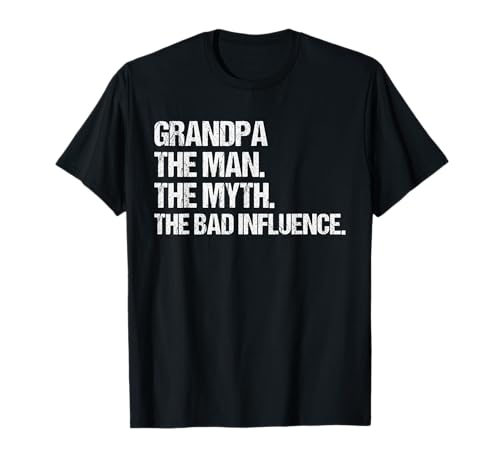 Grandpa The Man The Myth The Bad Influence Vintage T-Shirt von Funny Bad Influence Family Gift Tshirts
