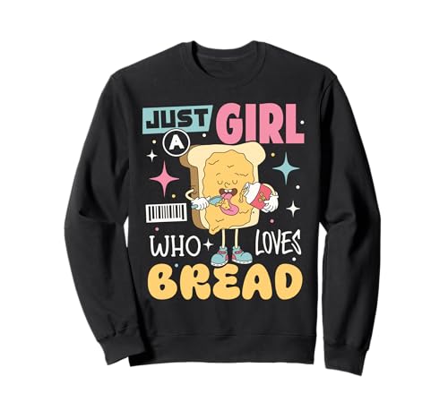 Just A Girl Who Loves Bread Sandwich Lustige Brotbackgeschenke Sweatshirt Just A Girl Who Loves Bread Sandwich Lustige Brotbackgeschenke Sweatshirt von Funny Baker Baking Bread Maker Bread Lover gifts