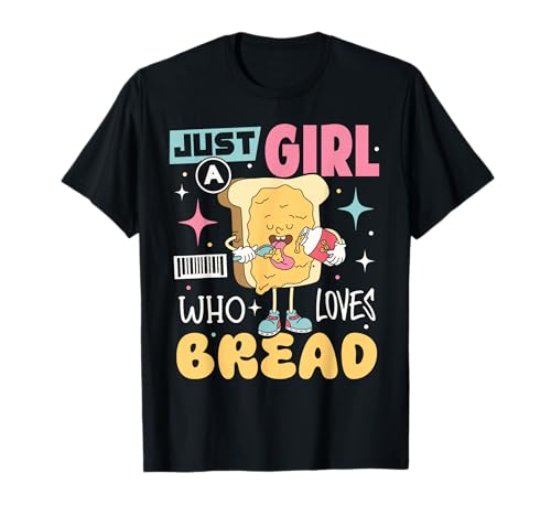 Just A Girl Who Loves Bread Sandwich Lustige Brotbackgeschenke T-Shirt Just A Girl Who Loves Bread Sandwich Lustige Brotbackgeschenke T-Shirt von Funny Baker Baking Bread Maker Bread Lover gifts
