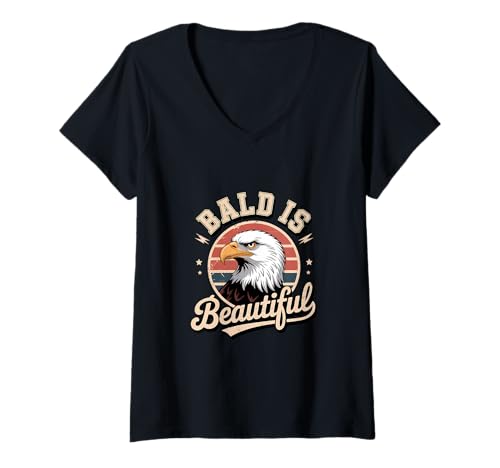 Damen Weißkopfseeadler ist schön T-Shirt mit V-Ausschnitt von Funny Bald Eagle Sayings for Bald People