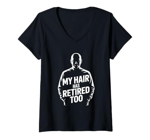Damen Lustiger Glatzenkopf Ruhestand My Hair Has Retiring T-Shirt mit V-Ausschnitt von Funny Bald Head Retirement My Hair Has Retired