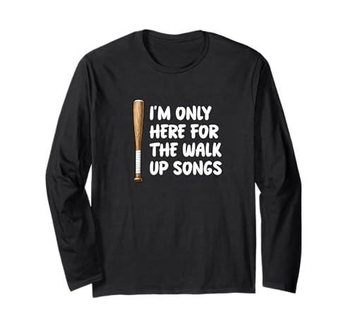 Ich bin nur hier für Walk-Up-Songs, Baseballspieler-Fan, Papa, Mama Langarmshirt Ich bin nur hier für Walk-Up-Songs, Baseballspieler-Fan, Papa, Mama Langarmshirt von Funny Ballpark Baseball Sarcastic Sayings by RJ