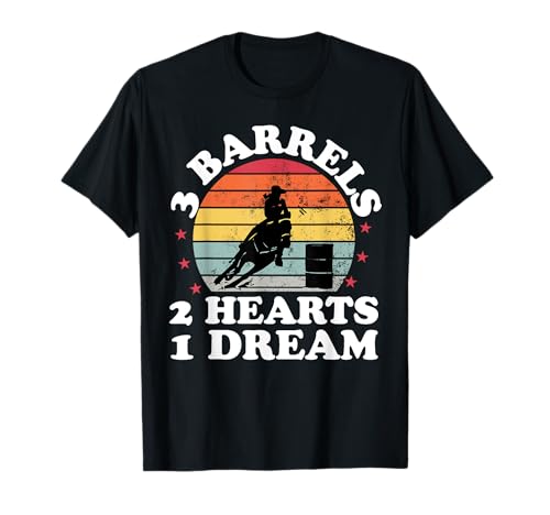 3 Barrels 2 Hearts 1 Dream Barrel Racing Barrel Racer Damen T-Shirt 3 Barrels 2 Hearts 1 Dream Barrel Racing Barrel Racer Damen T-Shirt von Funny Barrel Racing Barrel Racer Apparel Co.