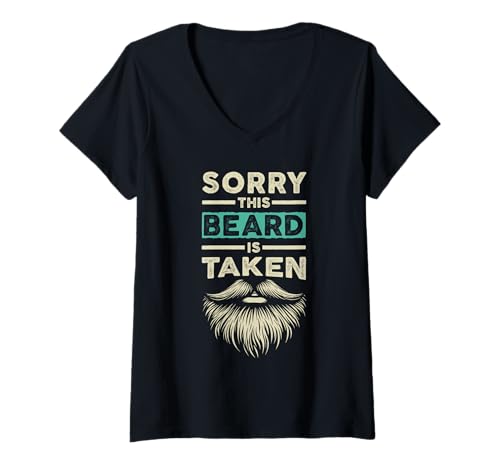 Damen Entschuldigung, Dieser Bart ist genommen, Retro-Freund, lustige bärtige Männer T-Shirt mit V-Ausschnitt Damen Entschuldigung, Dieser Bart ist genommen, Retro-Freund, lustige bärtige Männer T-Shirt mit V-Ausschnitt von Funny Beard Shirts For Men Bearded Gift Tees