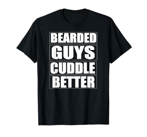 Bearded guys cuddle better Funny Beard Herren T-Shirt T-Shirt von Funny Beard Tshirts
