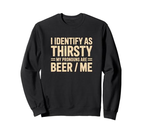 Lustiges Bierliebhaber Humorvolles Trinkdesign für Männer, Frauen Sweatshirt von Funny Beer Design, Drinking Humor