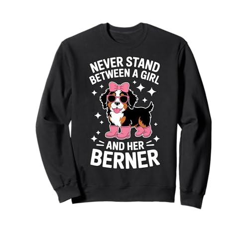 Berner Girl Lustiger Berner Sennenhund Sweatshirt Berner Girl Lustiger Berner Sennenhund Sweatshirt von Funny Bernese Mountain Dog Cute Berner Design