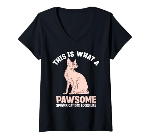 Damen So Sieht EIN Pawsome Sphynx Cat Dad aus T-Shirt mit V-Ausschnitt Damen So Sieht EIN Pawsome Sphynx Cat Dad aus T-Shirt mit V-Ausschnitt von Funny Best Cat Friend Gifts For Sphynx Cat Lovers