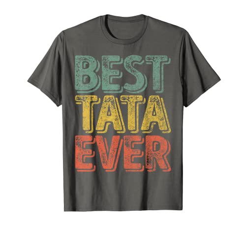 Herren Best Tata Ever Shirt Funny Christmas Gift Father's Day T-Shirt Herren Best Tata Ever Shirt Funny Christmas Gift Father's Day T-Shirt von Funny Best Tata Ever TShirt