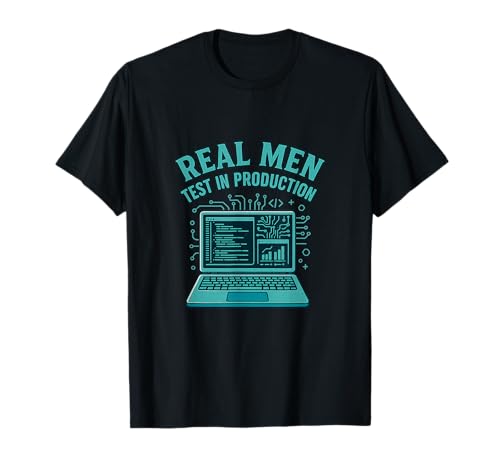 Real Men Test In Production Lustiger Großer Laptop T-Shirt Real Men Test In Production Lustiger Großer Laptop T-Shirt von Funny Big Laptop Engineering Meme Merch Store