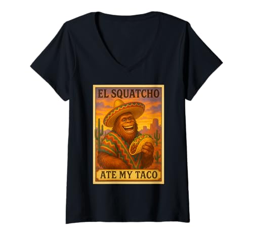 Damen EL Squatcho Ate My Taco Lustiges Bigfoot Design T-Shirt mit V-Ausschnitt von Funny Bigfoot Enthusiast Sasquatch Lovers Believer