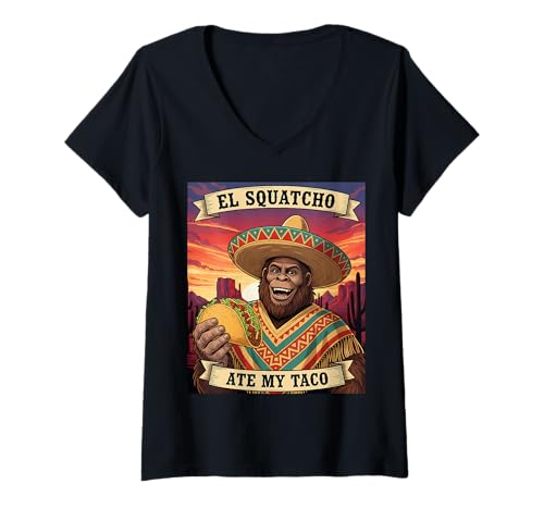Damen EL Squatcho Ate My Taco Mexican Sasquatch Grafik Lustig T-Shirt mit V-Ausschnitt von Funny Bigfoot Enthusiast Sasquatch Lovers Believer