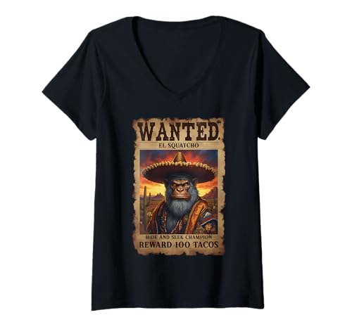 Damen Wanted EL Squatcho Belohnung 100 Tacos Hide and Seek Bigfoot T-Shirt mit V-Ausschnitt von Funny Bigfoot Enthusiast Sasquatch Lovers Believer
