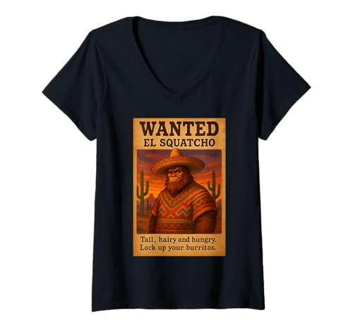 Damen Wanted EL Squatcho Lustiges Bigfoot Parodie Design T-Shirt mit V-Ausschnitt von Funny Bigfoot Enthusiast Sasquatch Lovers Believer