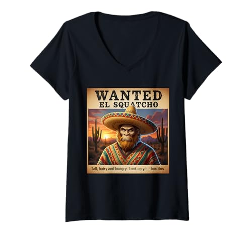 Damen Wanted EL Squatcho Lustiges Sasquatch Poster Grafik T-Shirt mit V-Ausschnitt von Funny Bigfoot Enthusiast Sasquatch Lovers Believer