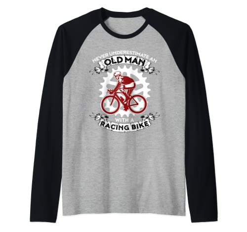Never Underestimate An Old Man With A Racing Bike T-Shirt Raglan von Funny Biker & Great Pension Hobby Apparel