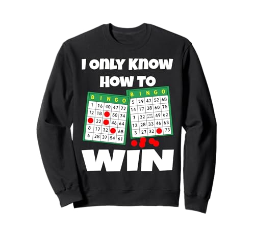 Ich weiß nur, wie Man Funny Bingo Champ Player Card Winner gewinnt Sweatshirt Ich weiß nur, wie Man Funny Bingo Champ Player Card Winner gewinnt Sweatshirt von Funny Bingo Player Gifts