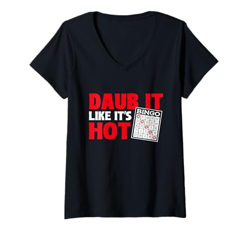 Damen Daub It Like It's Hot - Bingo-Liebhaber Gambler Gambling T-Shirt mit V-Ausschnitt Damen Daub It Like It's Hot - Bingo-Liebhaber Gambler Gambling T-Shirt mit V-Ausschnitt von Funny Bingo Shirts