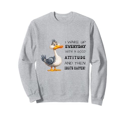 Funny Bird Grumpy Duck Sarcastic Quote Humor Joke Men Women Sweatshirt Funny Bird Grumpy Duck Sarcastic Quote Humor Joke Men Women Sweatshirt von Funny Bird Grumpy Duck Sarcastic Quote Humor