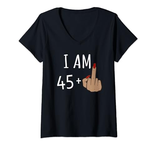 Damen I'm 45 Plus 1 Middle Finger For A 46th Funny Birthday Women T-Shirt mit V-Ausschnitt Damen I'm 45 Plus 1 Middle Finger For A 46th Funny Birthday Women T-Shirt mit V-Ausschnitt von Funny Birthday 46th Gifts For Women Apparel