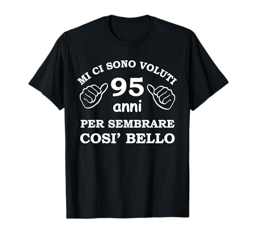 Lustiges italienisches Geschenk zum 95. Geburtstag für Männer T-Shirt Lustiges italienisches Geschenk zum 95. Geburtstag für Männer T-Shirt von Funny Birthday Gifts in Italian