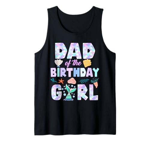 Papa vom Geburtstag, Meerjungfrau, Mädchen, Familie, passende Party, Daddy Tank Top Papa vom Geburtstag, Meerjungfrau, Mädchen, Familie, passende Party, Daddy Tank Top von Funny Birthday Mermaid Family Matching Party Squad