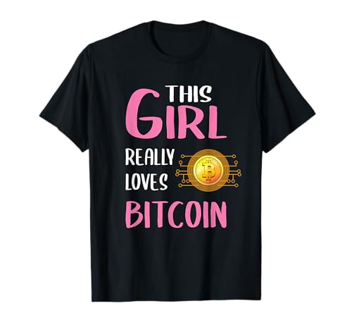 Damen-Geschenk dieses Mädchen wirklich liebt Bitcoin T-Shirt von Funny Bitcoin Merch for Women & Girls