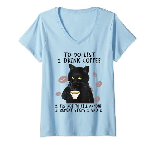 Damen Lustige To-Do-Liste für schwarze Katzen: Kaffee trinken, niemanden töten T-Shirt mit V-Ausschnitt von Funny Black Cat To Do List Drink Coffee