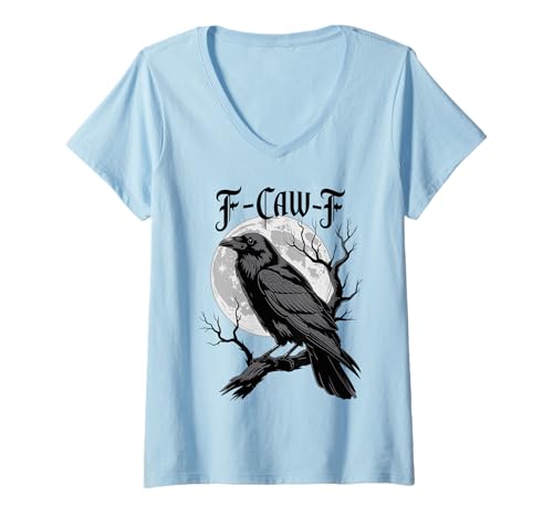 Damen Black Crow F-Caw-F Lustiger Gothic Bird Moon Humor für Erwachsene T-Shirt mit V-Ausschnitt Damen Black Crow F-Caw-F Lustiger Gothic Bird Moon Humor für Erwachsene T-Shirt mit V-Ausschnitt von Funny Black Crow Gothic Bird Moon Humor
