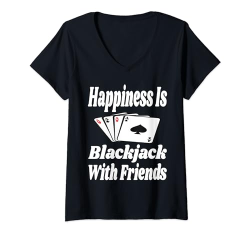 Damen Happiness Is Blackjack With Friends Kartenspiel Spruchspiel T-Shirt mit V-Ausschnitt Damen Happiness Is Blackjack With Friends Kartenspiel Spruchspiel T-Shirt mit V-Ausschnitt von Funny Blackjack Gifts