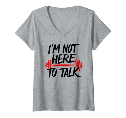 Damen Not Here To Talk T-Shirt mit V-Ausschnitt Damen Not Here To Talk T-Shirt mit V-Ausschnitt von Funny Bodybuilding Motivation