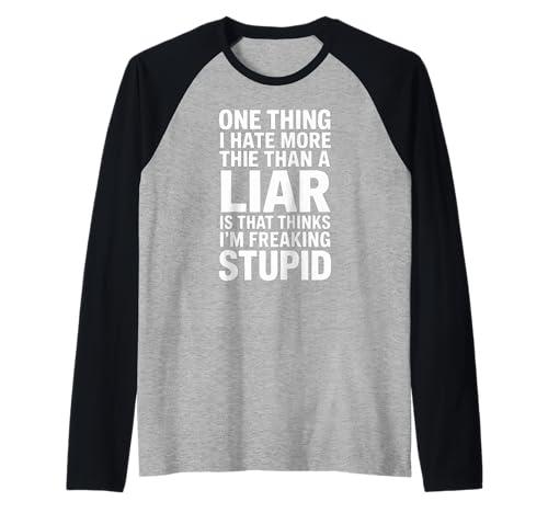 Sarkastisches Sprichwort, Hasslügner, Denkt, ich Bin verdammte Frauen und Männer Raglan Sarkastisches Sprichwort, Hasslügner, Denkt, ich Bin verdammte Frauen und Männer Raglan von Funny Bold Quote Humor Joke Attitude Statement