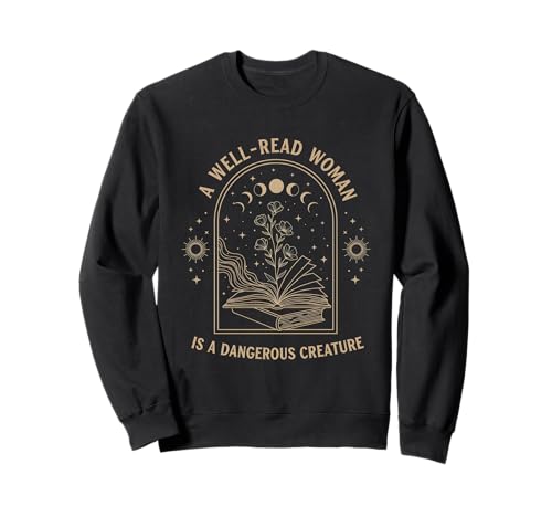 A Well Read Woman Enchanted Gothic Reading Empowerment Sweatshirt von Funny Book Enthusiast Bookworm Story Lovers