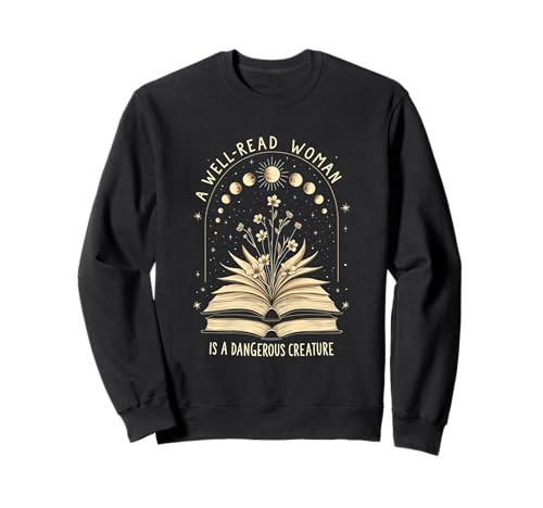 A Well Read Woman Gothic Feminist Book Lover Empowerment Sweatshirt von Funny Book Enthusiast Bookworm Story Lovers