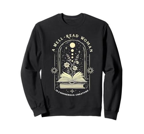 A Well Read Woman Magical Celestial Book Lover Empowerment Sweatshirt von Funny Book Enthusiast Bookworm Story Lovers