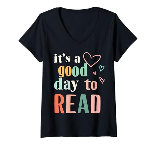 Damen It's a Good Day to Read Inspirational Fun Reading Vibe T-Shirt mit V-Ausschnitt Damen It's a Good Day to Read Inspirational Fun Reading Vibe T-Shirt mit V-Ausschnitt von Funny Book Enthusiast Bookworm Story Lovers