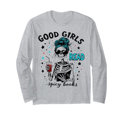 Good Girls Read Spicy Books Romance Reader Halloween-Kostüm Langarmshirt von Funny Book Enthusiast Bookworm Story Lovers