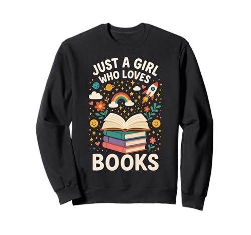 Nur EIN Mädchen, das Bücher liebt Charming Cosmic Cute Bookworm Sweatshirt von Funny Book Enthusiast Bookworm Story Lovers