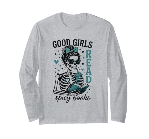 Romance Reader Good Girls Read Spicy Books Halloween Kostüm Langarmshirt von Funny Book Enthusiast Bookworm Story Lovers