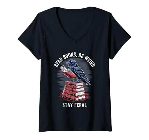 Damen Lies Bücher, sei komisch, bleib wild, lustig, Raven T-Shirt mit V-Ausschnitt Damen Lies Bücher, sei komisch, bleib wild, lustig, Raven T-Shirt mit V-Ausschnitt von Funny Book Lover Reading Nerd Librarian Style