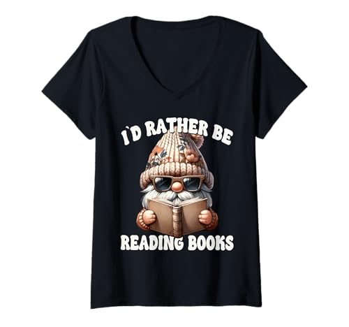 Damen Bookworm Id Rather Be Reading Books Graphic for Book Lover T-Shirt mit V-Ausschnitt von Funny Book Reading Themed Gifts For Gnome Lovers