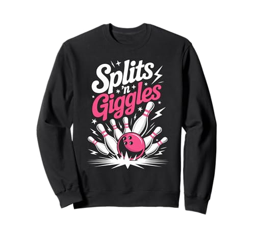 Lustiges Splits 'n Giggles Bowlingteam, niedlicher Bowler, Damen und Mädchen Sweatshirt von Funny Bowling Team