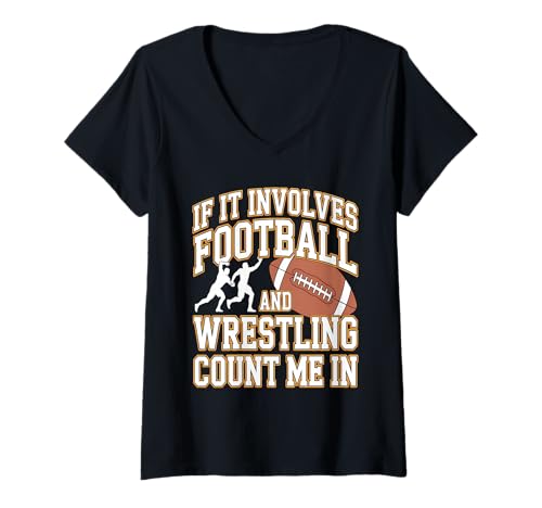 Damen If It Involves Football and Wrestling Count Me In Wrestler T-Shirt mit V-Ausschnitt Damen If It Involves Football and Wrestling Count Me In Wrestler T-Shirt mit V-Ausschnitt von Funny Boys Wrestling Graphics Tees