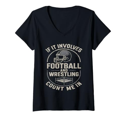 Damen If It Involves Football and Wrestling Count Me In Wrestler T-Shirt mit V-Ausschnitt Damen If It Involves Football and Wrestling Count Me In Wrestler T-Shirt mit V-Ausschnitt von Funny Boys Wrestling Graphics Tees