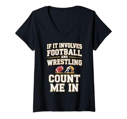 Damen If It Involves Football and Wrestling Count Me In Wrestler T-Shirt mit V-Ausschnitt Damen If It Involves Football and Wrestling Count Me In Wrestler T-Shirt mit V-Ausschnitt von Funny Boys Wrestling Graphics Tees