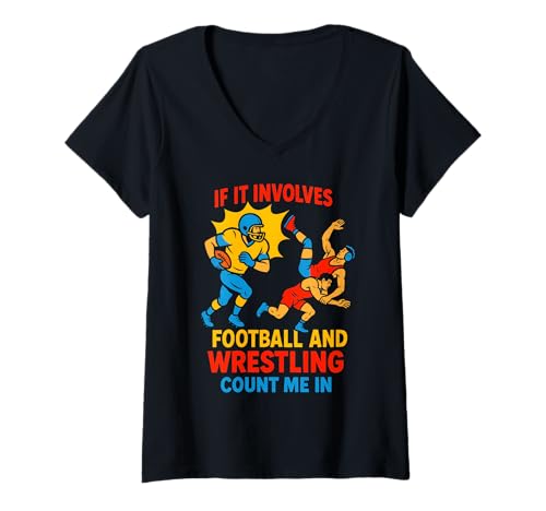 Damen If It Involves Football and Wrestling Count Me In Wrestler T-Shirt mit V-Ausschnitt Damen If It Involves Football and Wrestling Count Me In Wrestler T-Shirt mit V-Ausschnitt von Funny Boys Wrestling Graphics Tees
